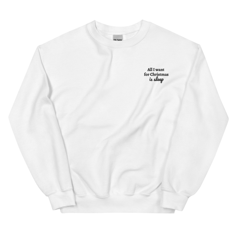 All I want for Christmas is sleep - Christmas Jumper