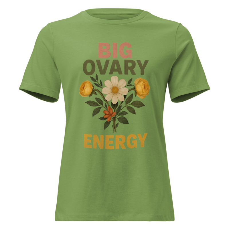 Big Ovary Energy v2 - Women’s t-shirt – S, Leaf