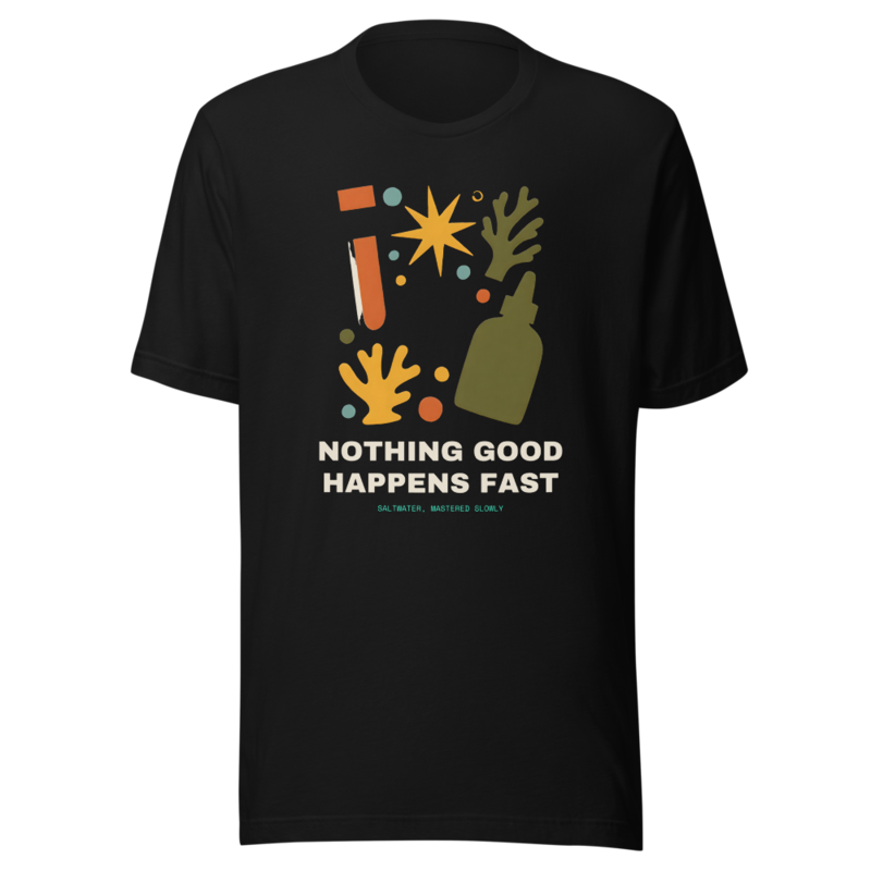 Nothing Good Happens Fast Tee (Artist Series) mockup