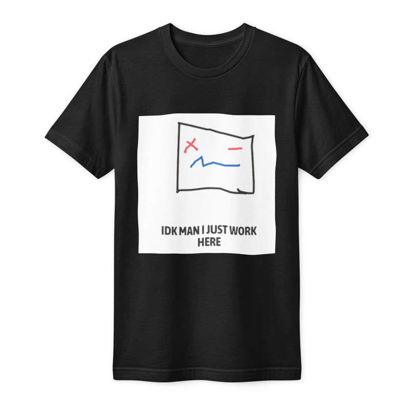 I Just Work Here TKO T-Shirt