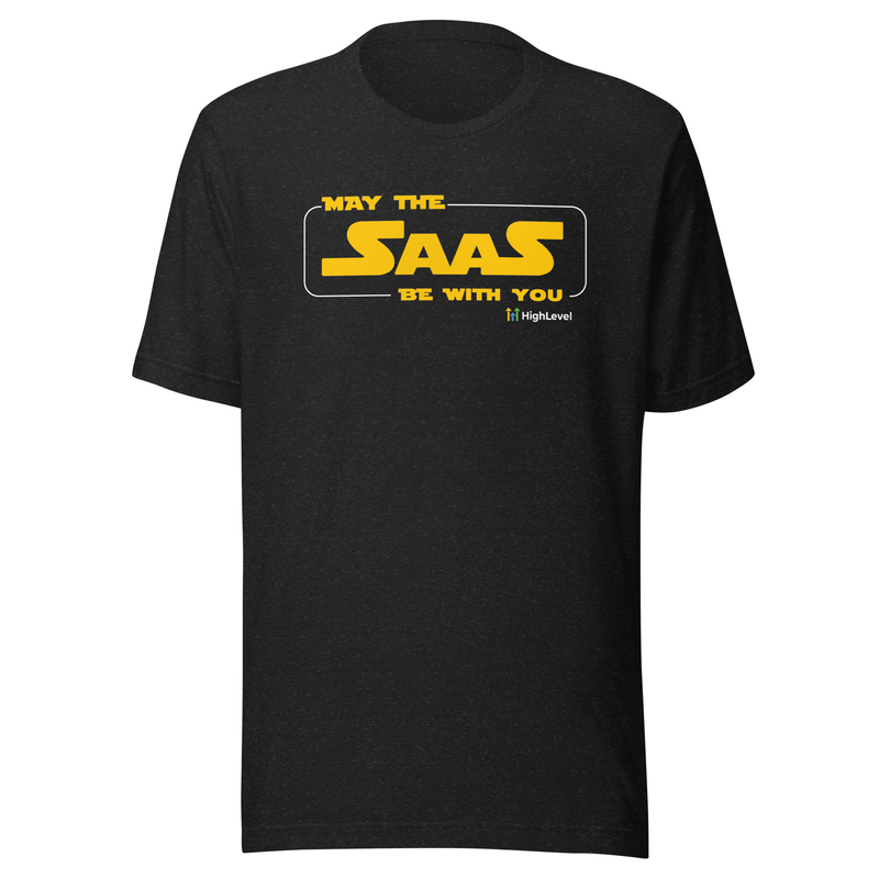 May the SaaS Be With You Unisex Tee