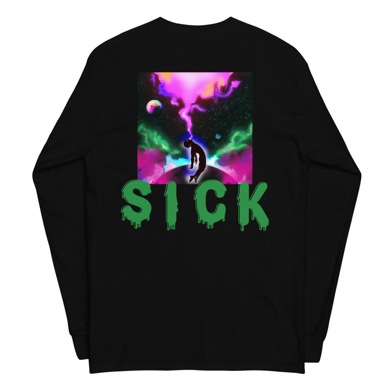 "Sick" Long Sleeve Shirt