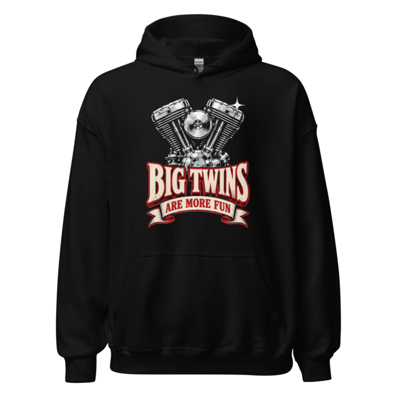 Big Twins Are More Fun Hoodie