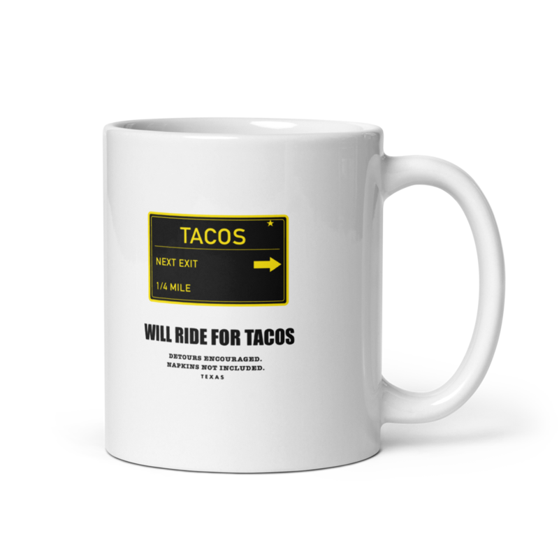 Will Ride for Tacos Mug