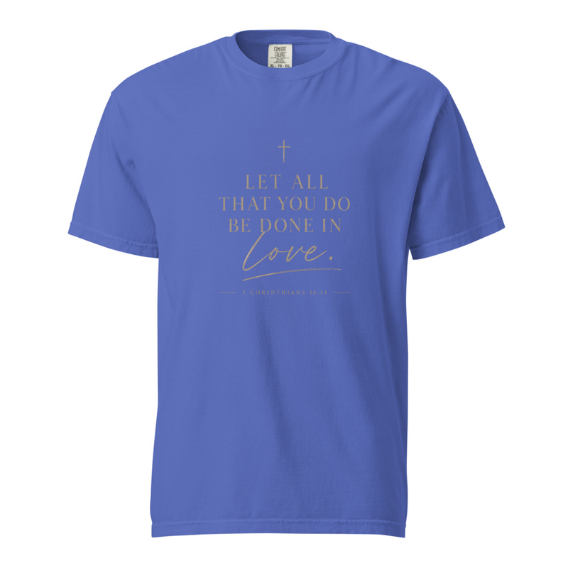 1 CORINTHIANS 16:14 T-shirt 1717 — image 7