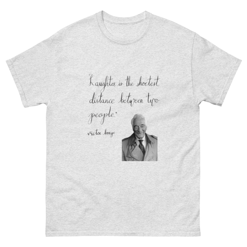 Victor Borge - "Laughter is the shortest distance between two people,"  – 5XL, Ash