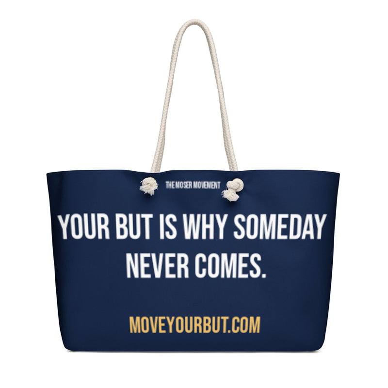 Move Your BUT Weekender