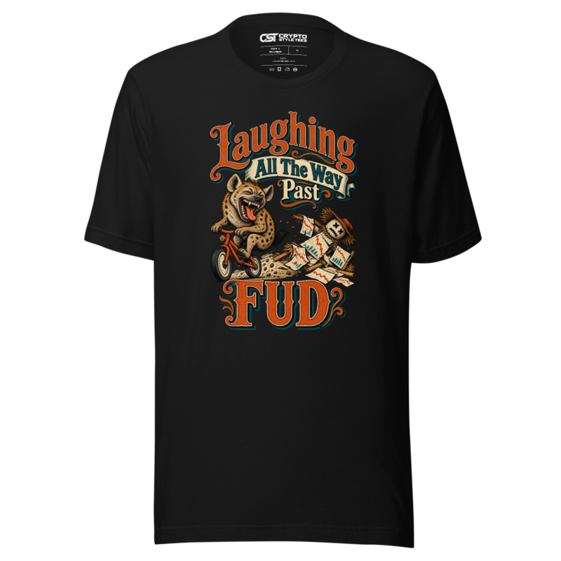 Laughing All The Way Past FUD T Shirt