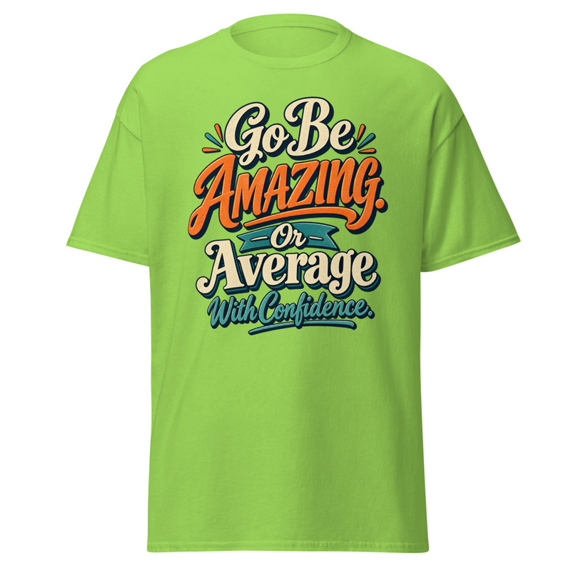 Be Amazing - Unisex classic tee