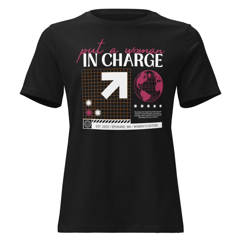 Put a Woman in Charge Women's Relaxed T-Shirt – XL, Black