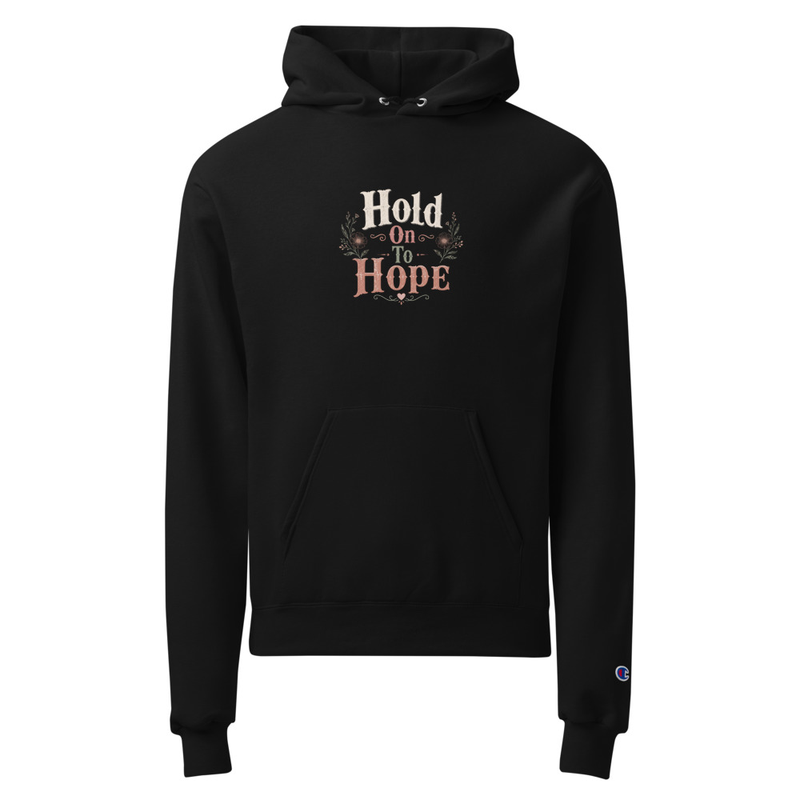 Hold On To Hope Hoodie