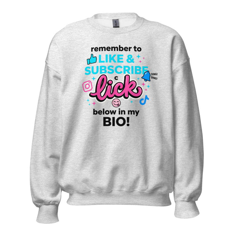 Funny Sweatshirt - Lick in my Bio – L, Ash