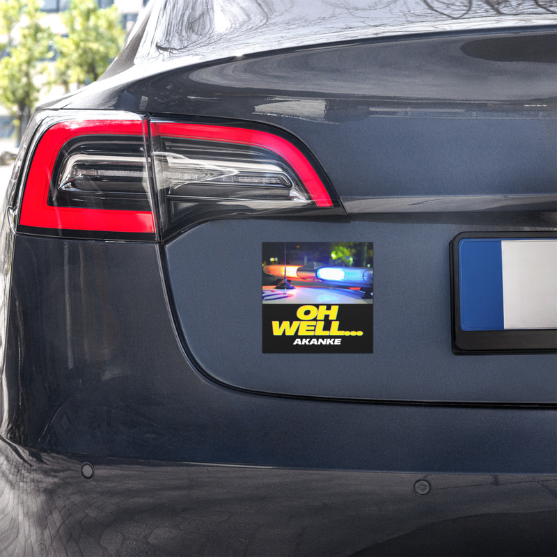 Oh Well car magnet