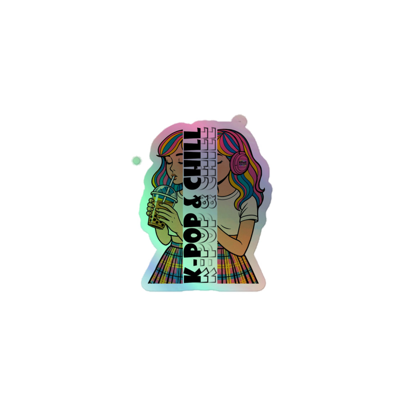 K-Pop & Chill Holographic stickers