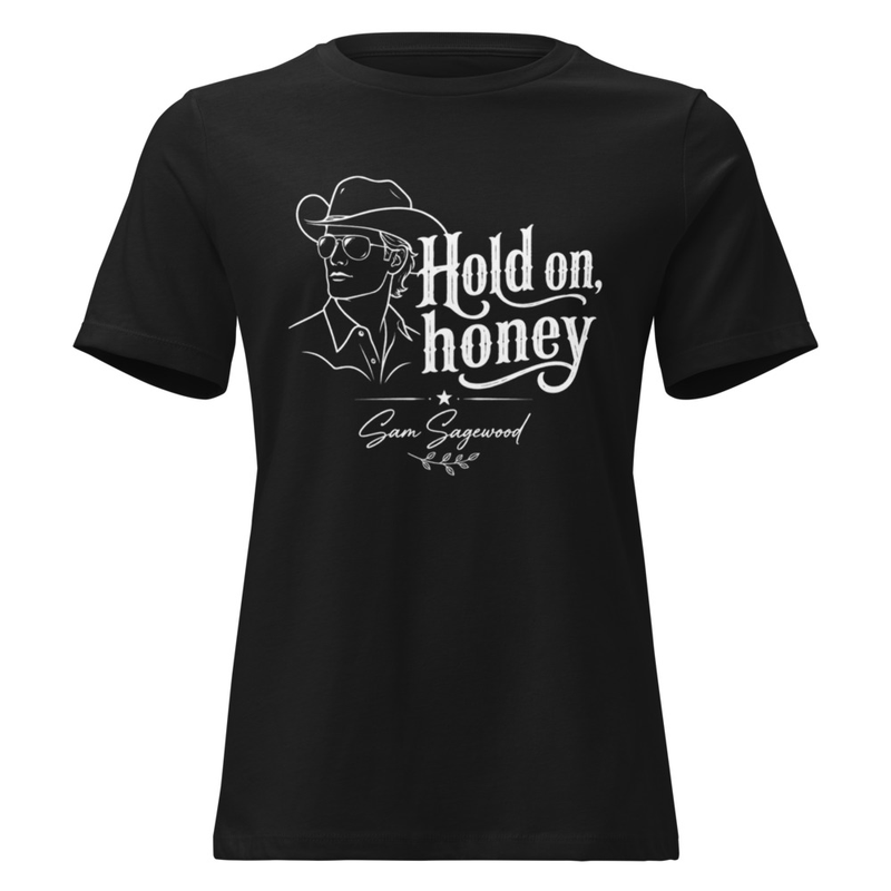 Hold On Honey