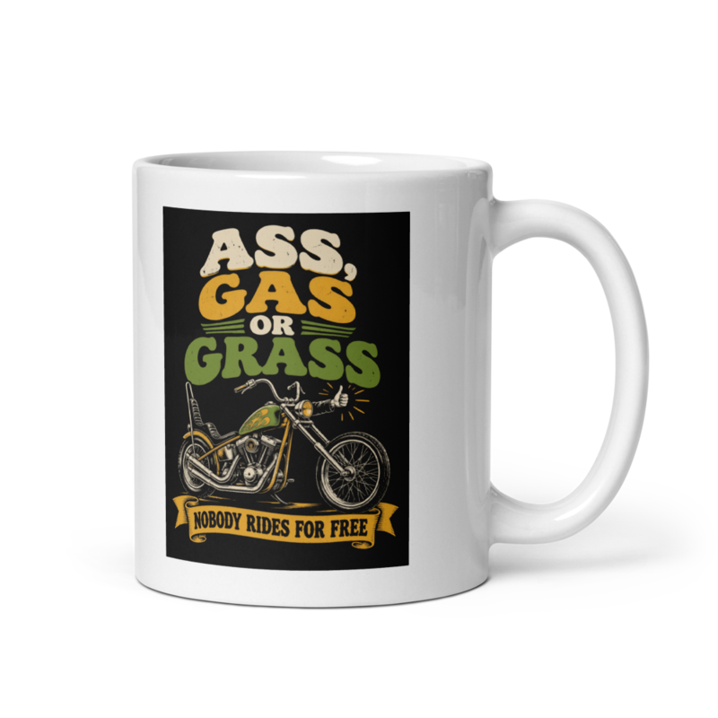 Ass, Gas or Grass Mug