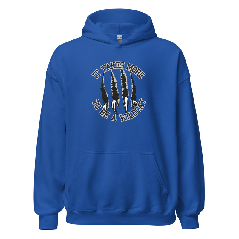 It Takes More to be a Wildcat Unisex Hoodie (black font) – S, Royal