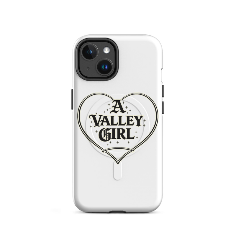 "A Valley Girl" MagSafe® tough case for iPhone®