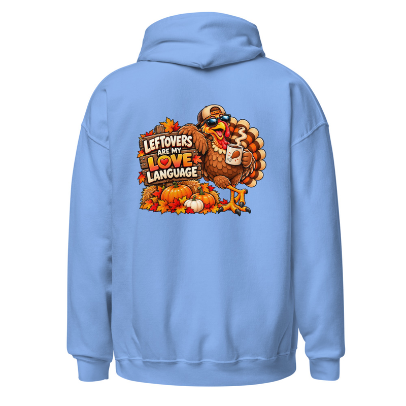 Leftovers are my Love Language Unisex Hoodie – S, Carolina Blue