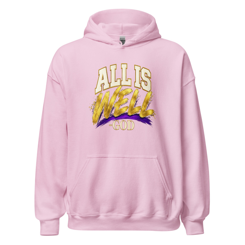 ALL IS WELL -GOD Hoodie