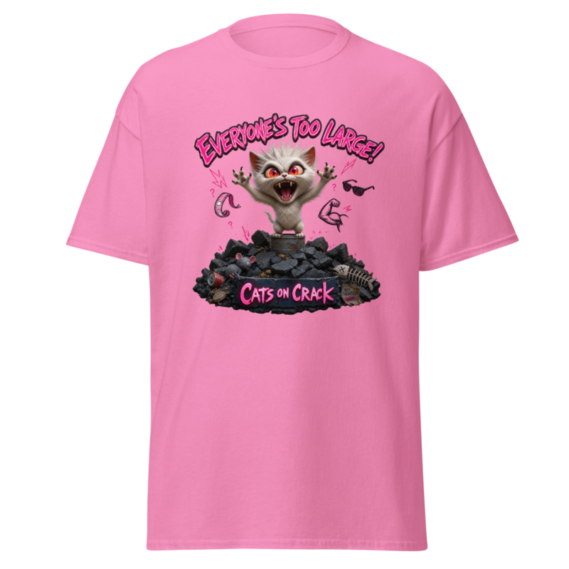Everyone's Too Large T-Shirt
