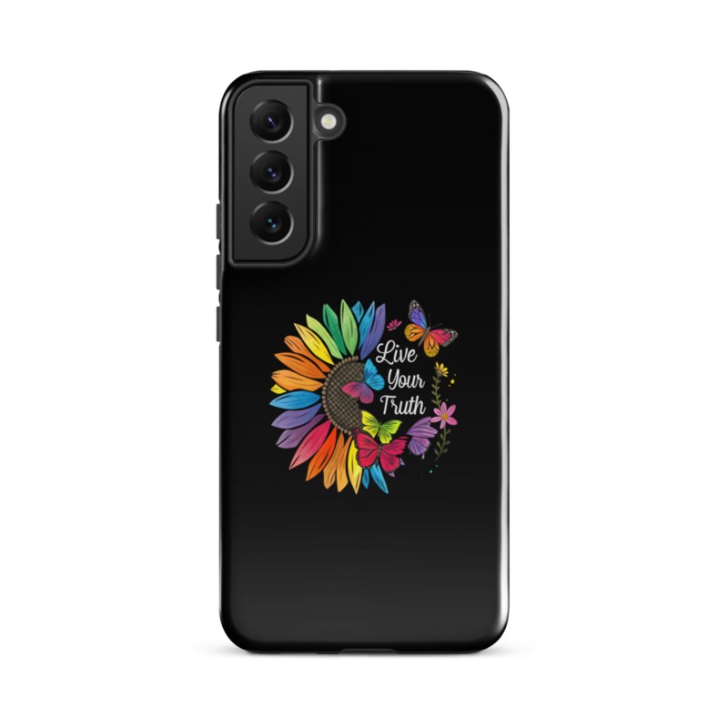 Live Your Truth Tough case for Samsung® – Samsung Galaxy S22 Plus, Glossy