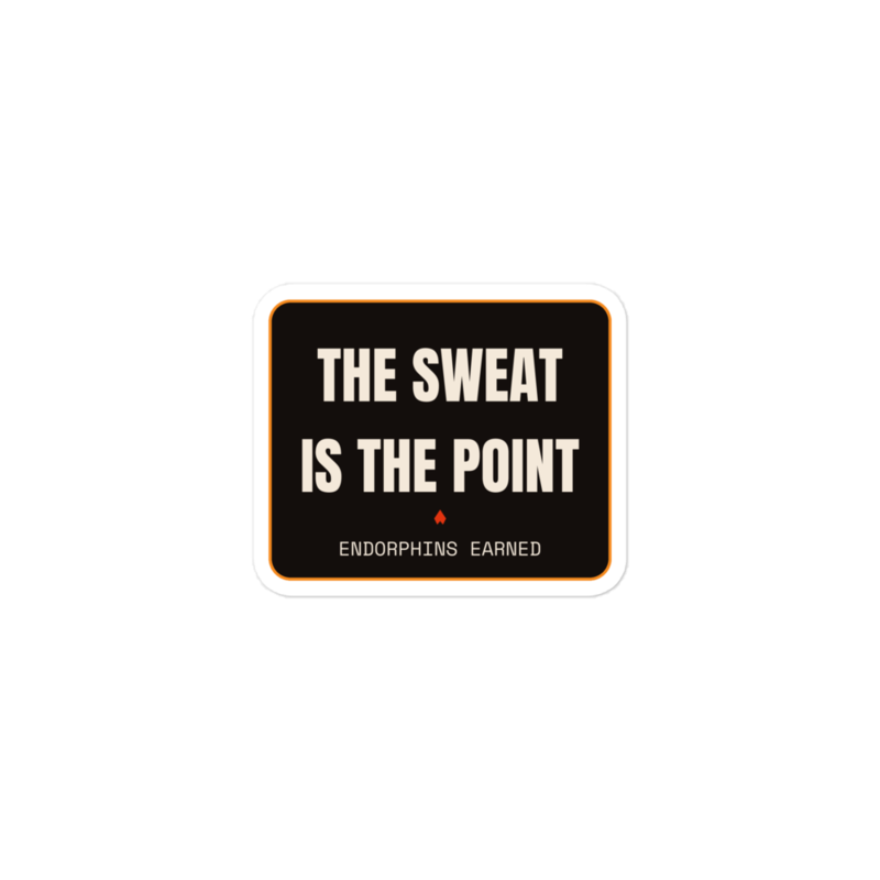 THE SWEAT IS THE POINT Sticker mockup