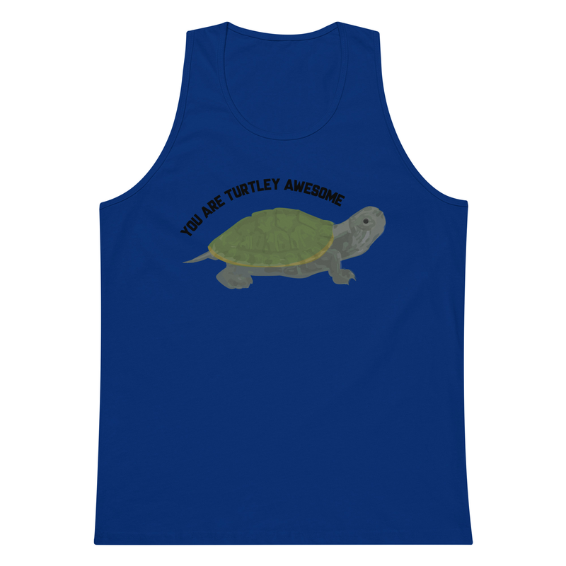 You Are Turtley Awesome ! Men’s premium tank top - you are totally awesome, awesome pun shirt, puns, funny, funny shirt