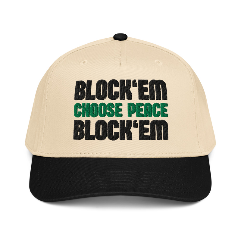 Block 'Em/Choose Peace Cap