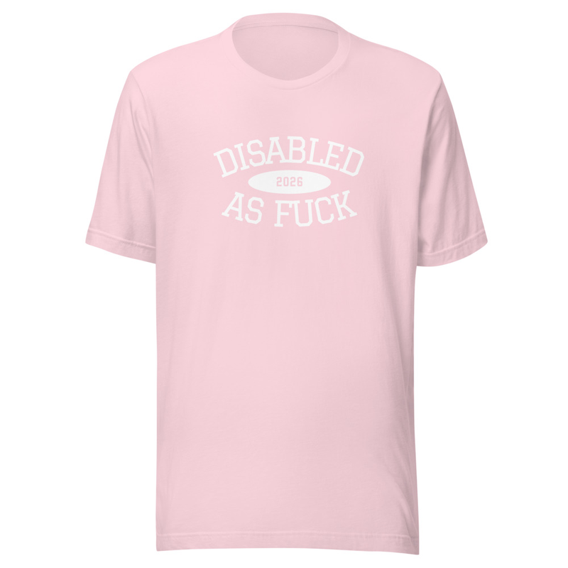 Disabled as f*ck white text  – 2XL, Soft Pink