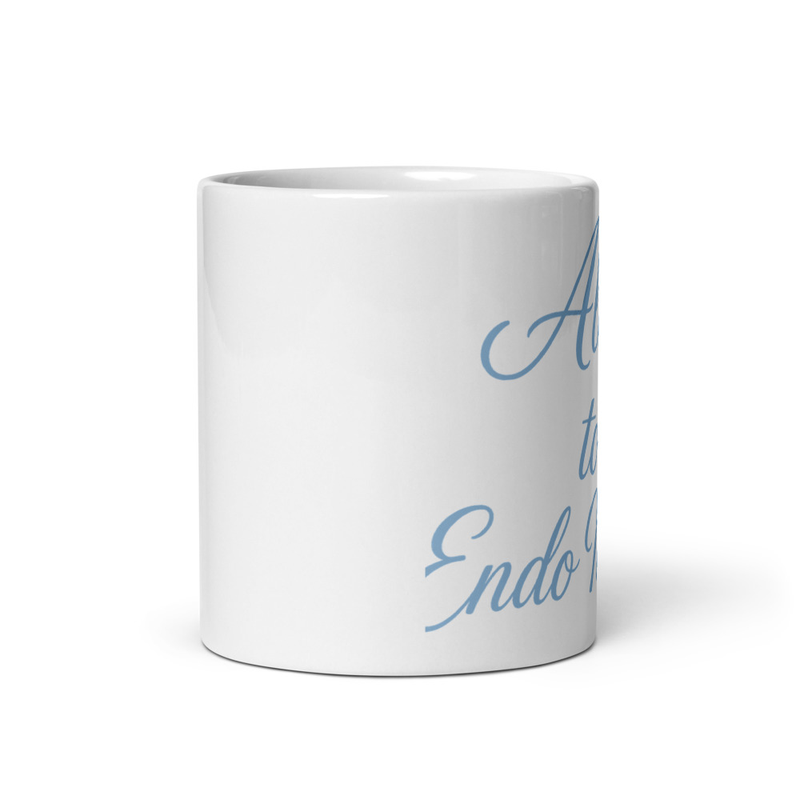 Ally to Endo Mamas White Glossy Mug