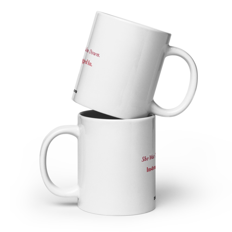 She was told to calm down. Instead, She logged in. Mug – Image 4