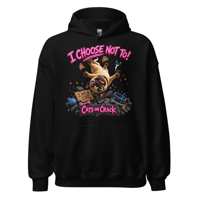 I Choose Not To Hoodie