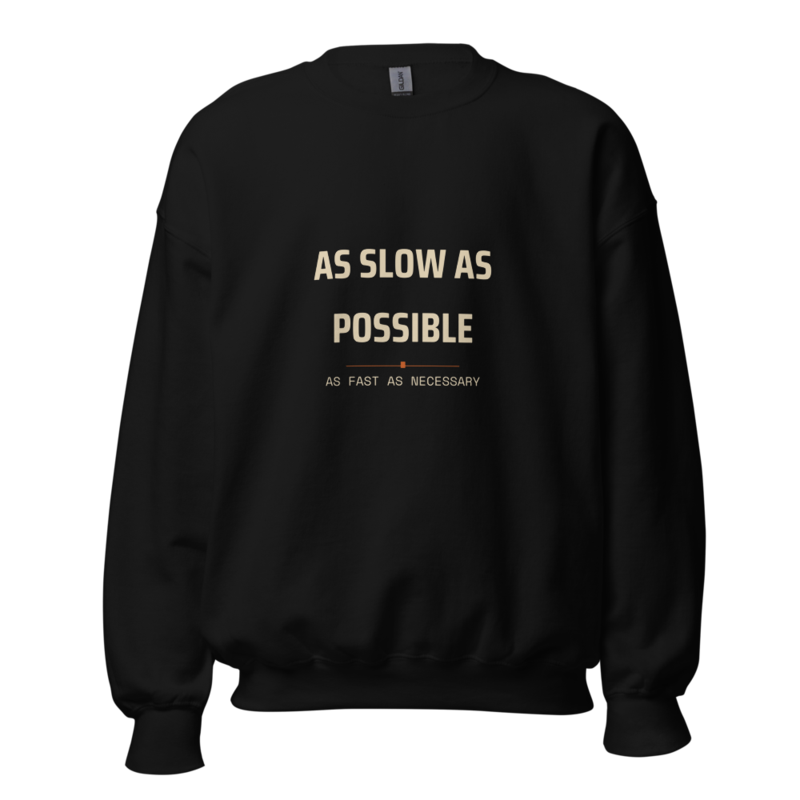 As Slow As Possible Crewneck mockup