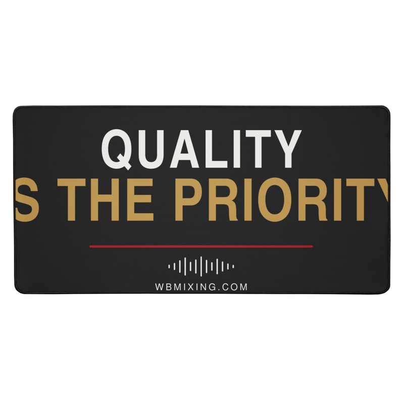 Quality Is the Priority — Studio Desk Mat