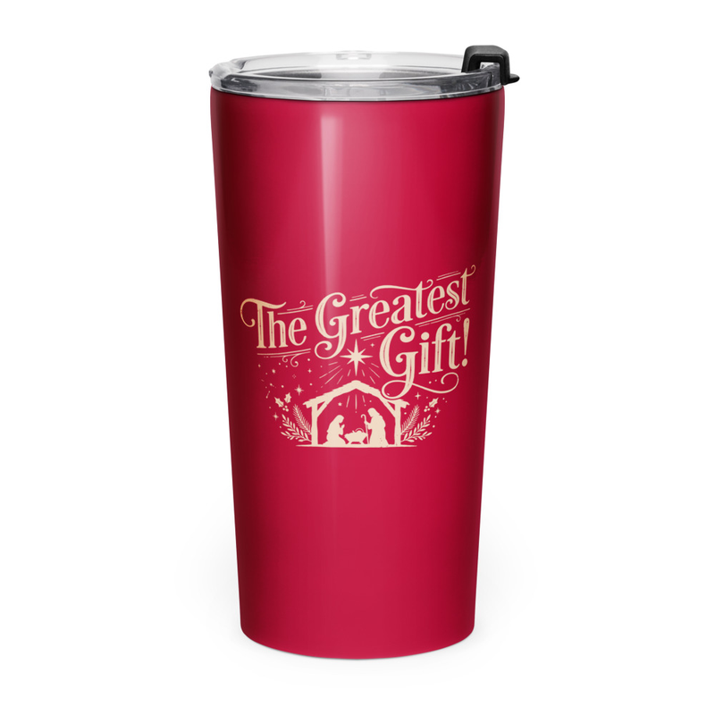 The Greatest Gift Tapered Stainless Steel Tumbler