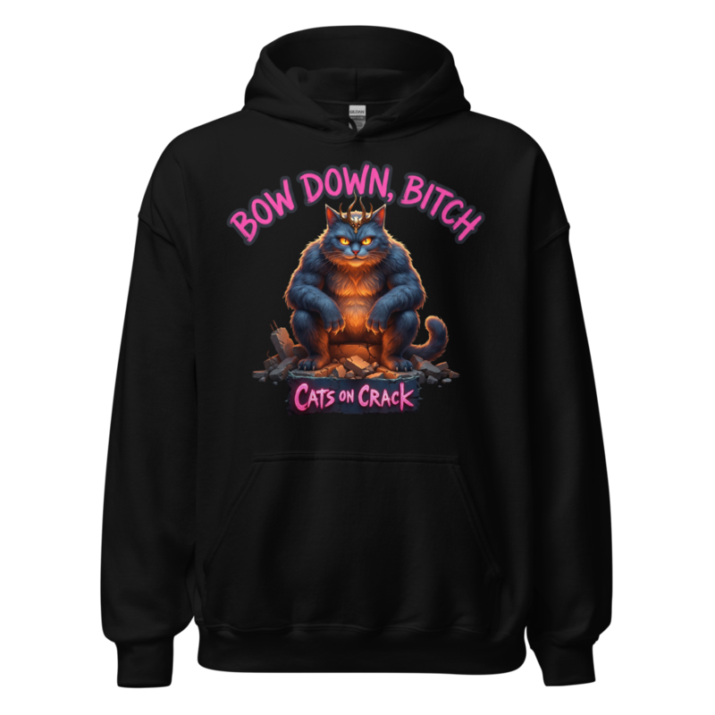 Bow Down Bitch Hoodie