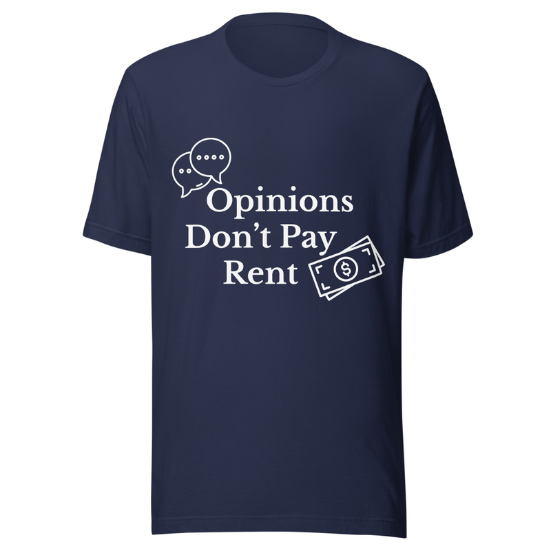 Opinions Don't Pay Rent - Midnight Tone – XL, Navy
