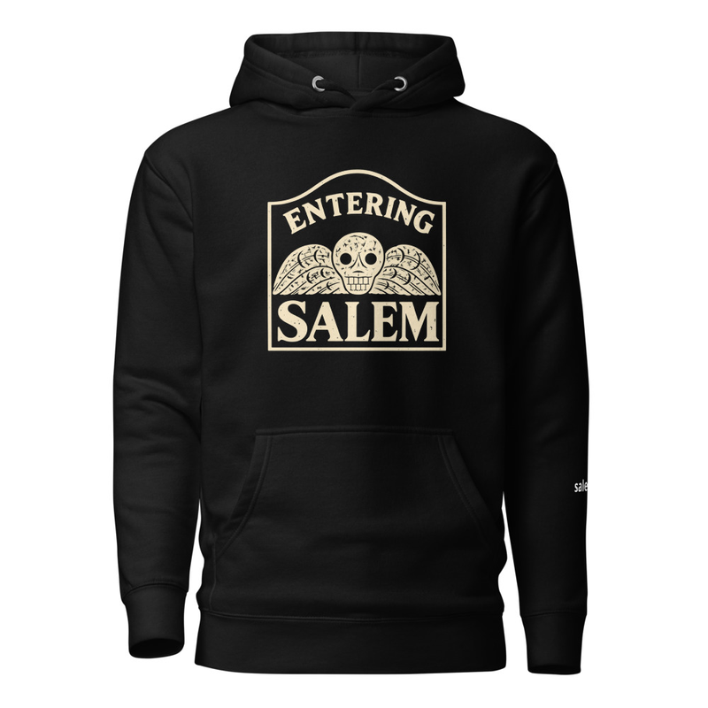 Black Entering Salem pullover hoodie with cream roadside lettering and a colonial winged skull