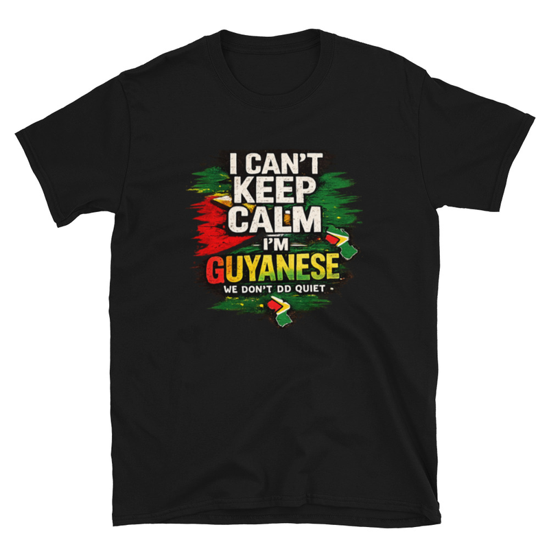 I cant Keep Calm Guyanese T shirt