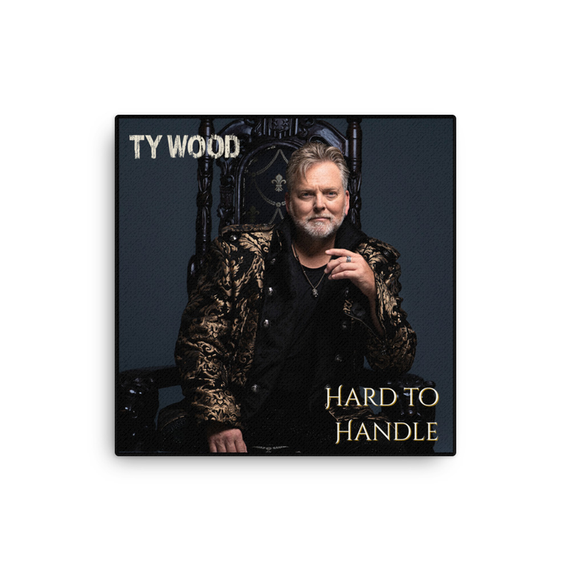 Hard to Handle Canvas