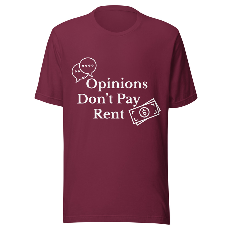 Opinions Don't Pay Rent - Midnight Tone