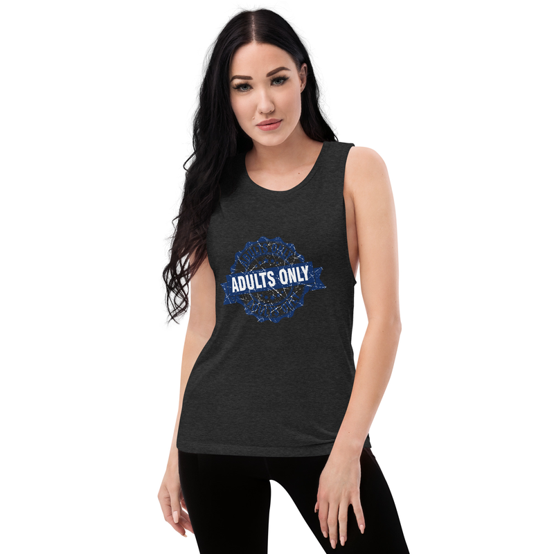 Ladies’ Muscle Tank - Adults Only