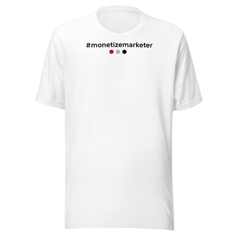 #monetizemarketer · Red Edition Tee