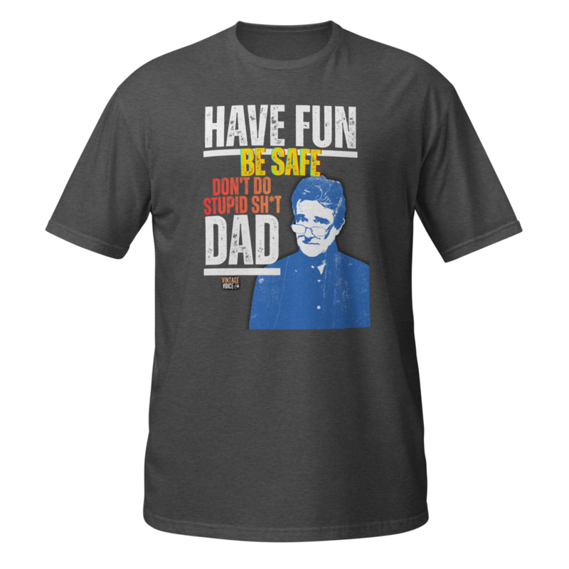 Have Fun DAD – XL, Dark Heather Grey