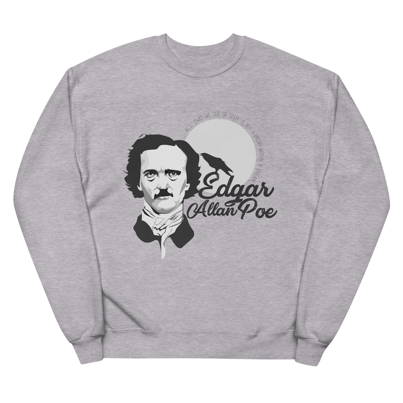 Edgar Allan Poe - Poetry Matters Sweatshirt