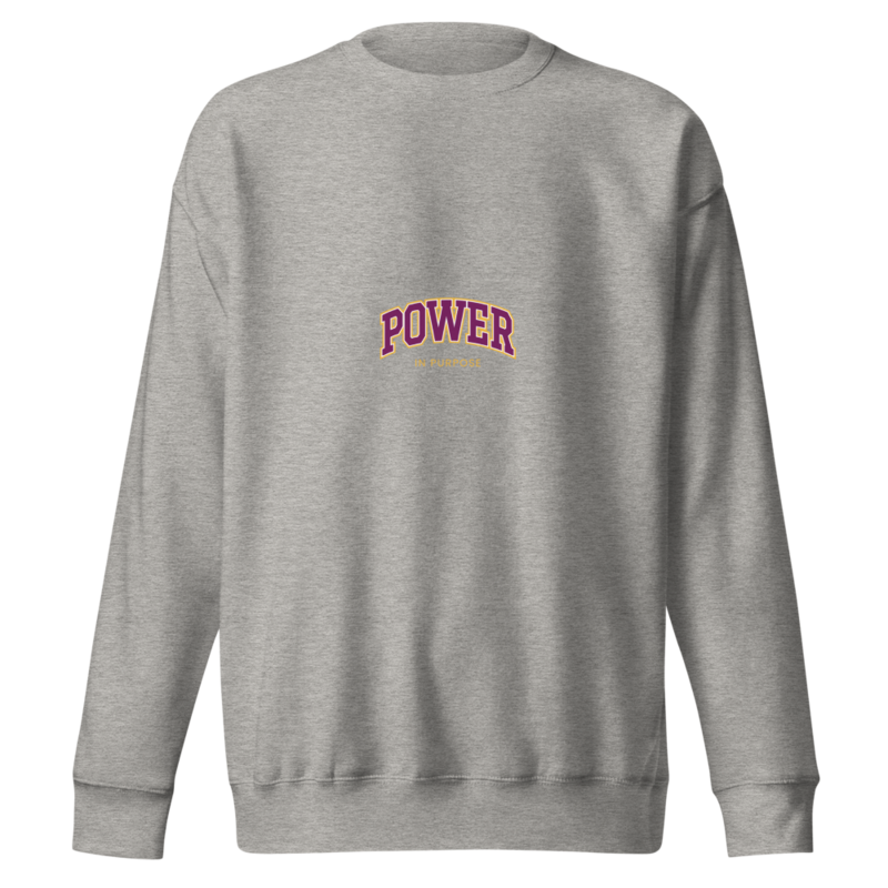 Power In Purpose Unisex Sweatshirt