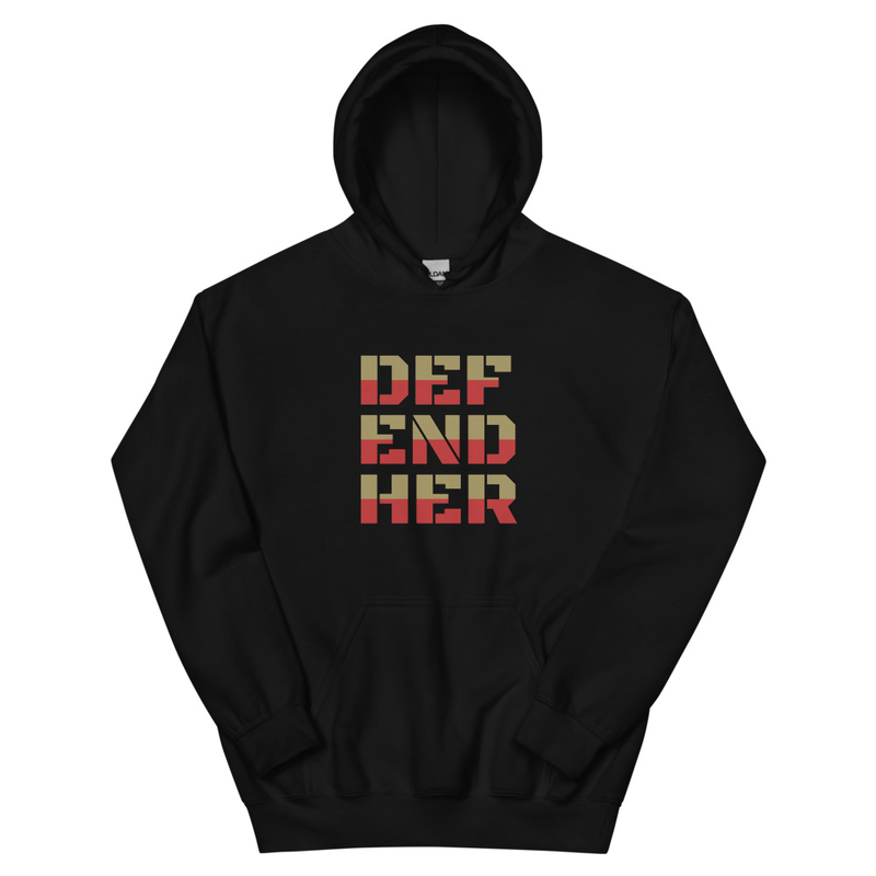 "DefendHer" Actual Girl Hoodie - for Men