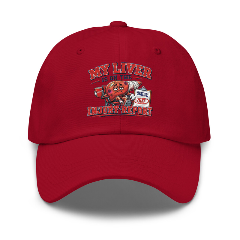 'My Liver is on the Injury Report' Dad Hat