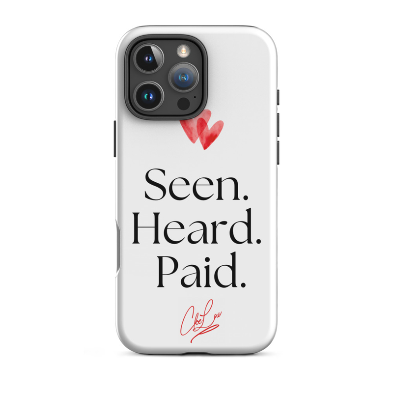 Seen. Heard. Paid. Iphone Case – iPhone 16 Pro Max, Matte